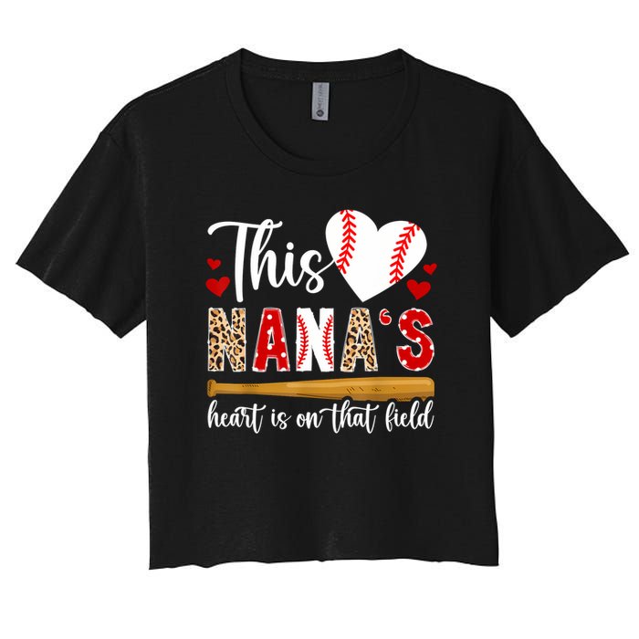 On That Field Baseball Nana Of A Baseball Player Nana Crop Top
