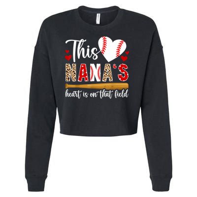 On That Field Baseball Nana Of A Baseball Player Nana Cropped Pullover Crew