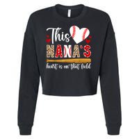 On That Field Baseball Nana Of A Baseball Player Nana Cropped Pullover Crew