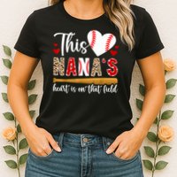 On That Field Baseball Nana Of A Baseball Player Nana Womens T-Shirt