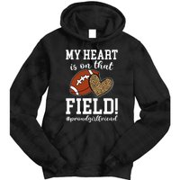 On That Field Football Girlfriend Of A Football Player Tie Dye Hoodie