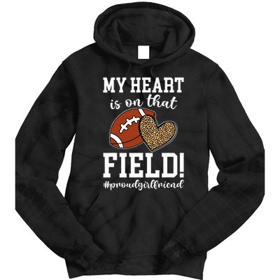 On That Field Football Girlfriend Of A Football Player Tie Dye Hoodie