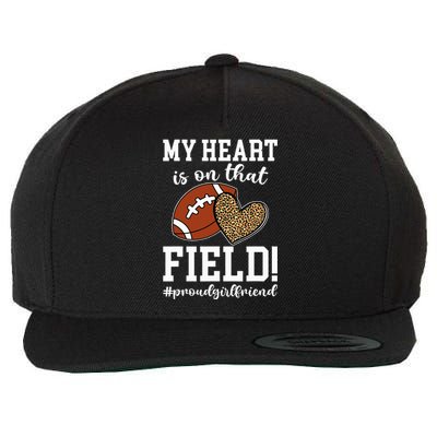 On That Field Football Girlfriend Of A Football Player Wool Snapback Cap