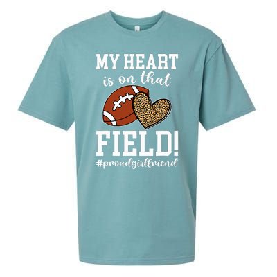 On That Field Football Girlfriend Of A Football Player Sueded Cloud Jersey T-Shirt