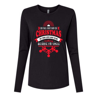 On The First Day Of Christmas My True Love IM Single Gift Womens Cotton Relaxed Long Sleeve T-Shirt