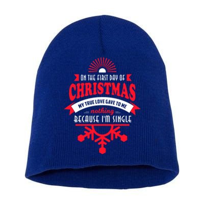 On The First Day Of Christmas My True Love IM Single Gift Short Acrylic Beanie