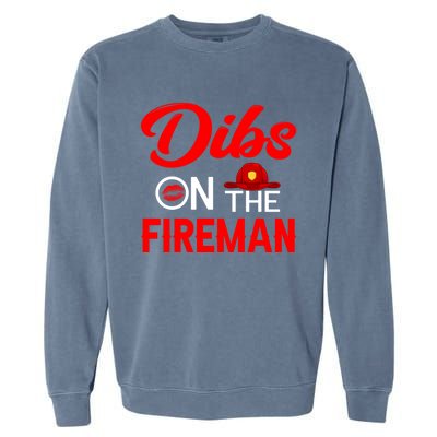 On The Fire Funny Firefighter Firefighting Graphic Gift Garment-Dyed Sweatshirt