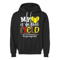 On That Field Softball Grams Of A Softball Player Grams Garment-Dyed Fleece Hoodie