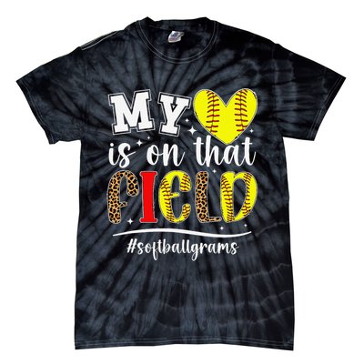 On That Field Softball Grams Of A Softball Player Grams Tie-Dye T-Shirt
