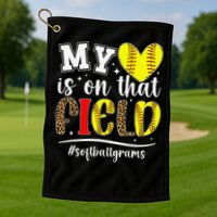 On That Field Softball Grams Of A Softball Player Grams Golf Towel