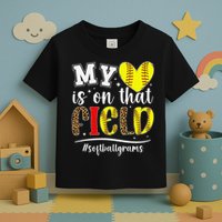 On That Field Softball Grams Of A Softball Player Grams Toddler T-Shirt