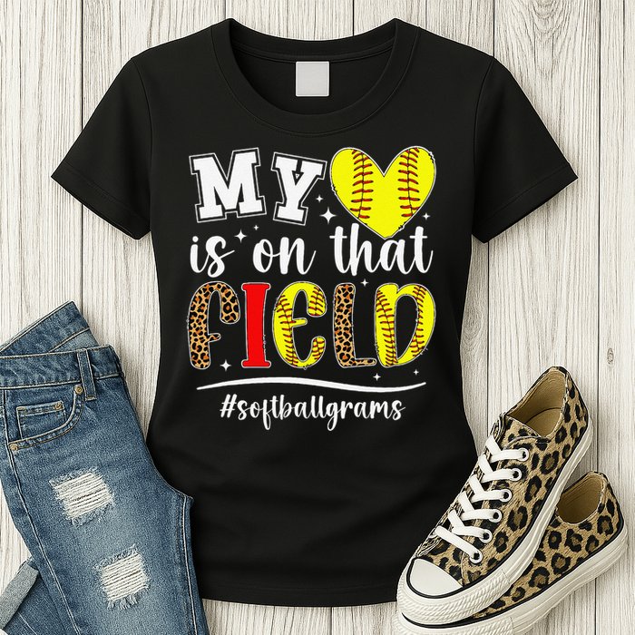 On That Field Softball Grams Of A Softball Player Grams Womens T-Shirt