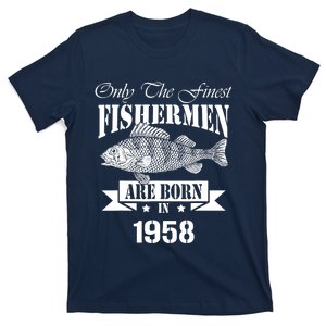 Only The Finest Fisher Are Born In 1958 Fishing Birthday T-Shirt