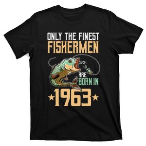 Only The Finest Fisher Are Born In 1963 Fishing Bday T-Shirt