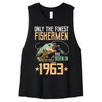 Only The Finest Fisher Are Born In 1963 Fishing Bday Women's Racerback Cropped Tank