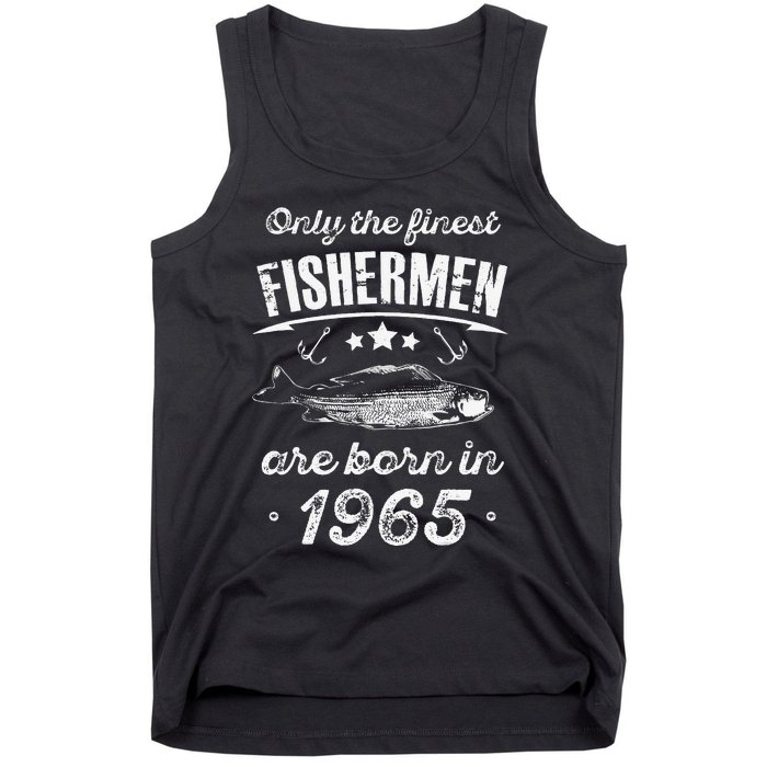 Only The Finest Fishermen Are Born In 1965 Birthday Fishing Tank Top