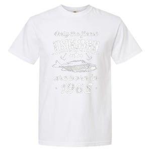 Only The Finest Fishermen Are Born In 1965 Birthday Fishing Garment-Dyed Heavyweight T-Shirt