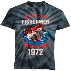 Only The Finest Fishermen Are Born In 1972 Fishing Birthday Gift Kids Tie-Dye T-Shirt