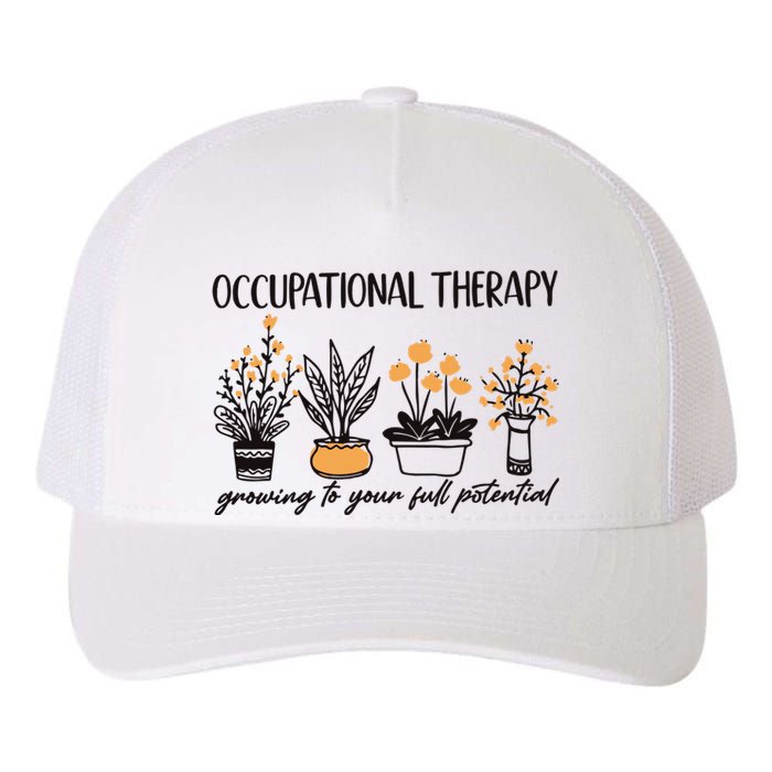 Occupational Therapy Floral TherapyGrowing To Your Full Potential Yupoong Adult 5-Panel Trucker Hat