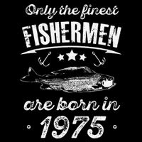 Only The Finest Fishermen Are Born In 1975 Birthday Fishing Zip Tote Bag