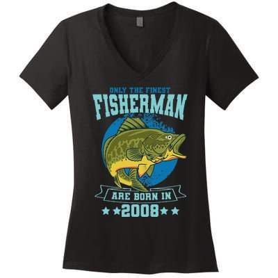 Only The Finest Fishermen Are Born In 2008 Fishing Bday Women's V-Neck T-Shirt