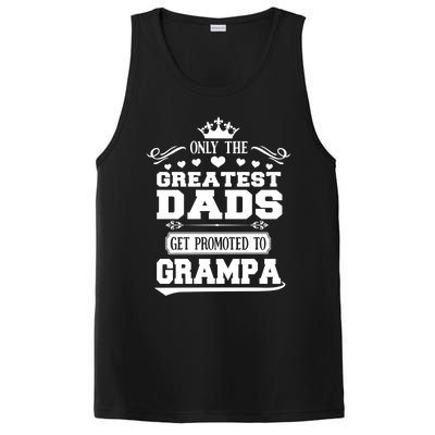 Only The Greatest Dads Get Promoted To Grampa Grandpa Gift PosiCharge Competitor Tank