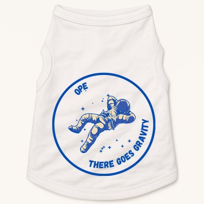 Ope There Goes Gravity Doggie Tank