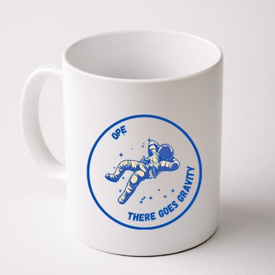 Ope There Goes Gravity Mug