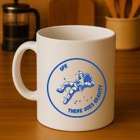 Ope There Goes Gravity Mug