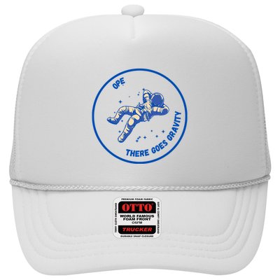 Ope There Goes Gravity Trucker Hat