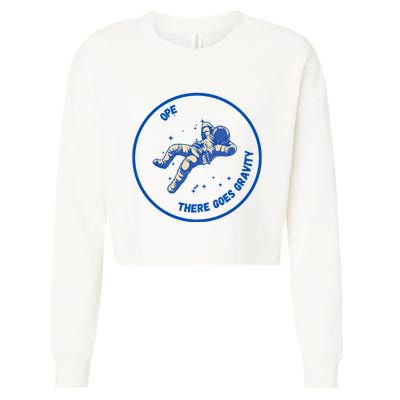 Ope There Goes Gravity Cropped Pullover Crew