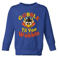 Outfit Thanksgiving Gobble Til You Wobble Funny Gift Toddler Sweatshirt