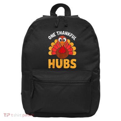One Thankful Hubs Turkey Funny Fall Autumn Thanksgiving 16 in Basic Backpack