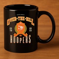 OVER THE HILL HOOPER Funny Fathers Day Basketball 11oz C Handle Ceramic Mug
