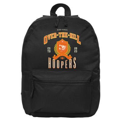 OVER THE HILL HOOPER Funny Fathers Day Basketball 16 in Basic Backpack