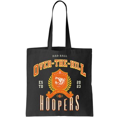 OVER THE HILL HOOPER Funny Fathers Day Basketball Bag