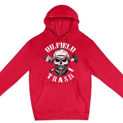 Oilfield Trash Hoodie Oilfield Premium Pullover Hoodie