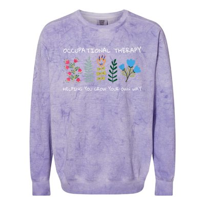 Occupational Therapy Helping You Grow Your Own Way Ot Colorblast Crewneck Sweatshirt