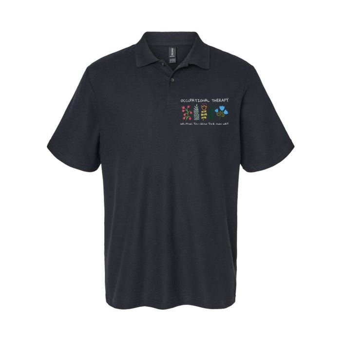 Occupational Therapy Helping You Grow Your Own Way Ot Softstyle Adult Sport Polo