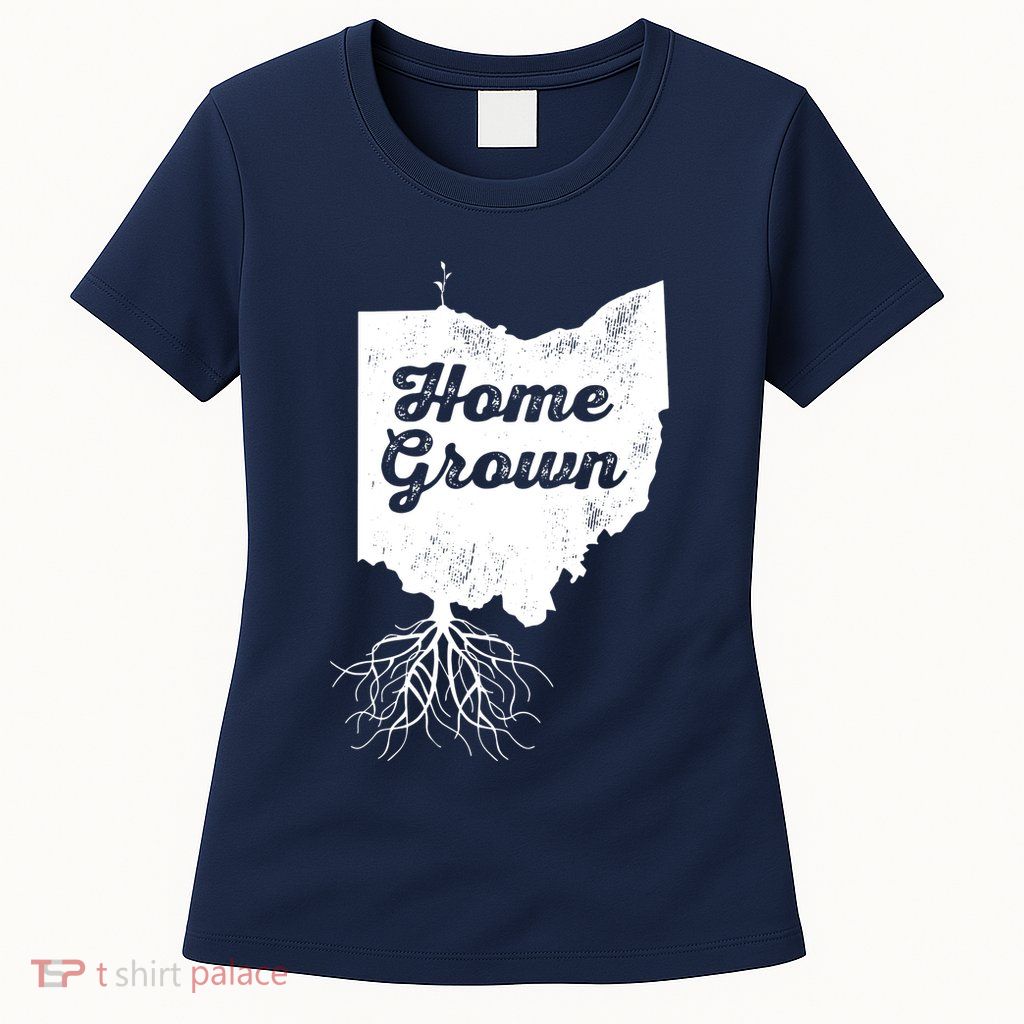 Ohio T Home Grown Roots Oh State Pride Womens T-Shirt