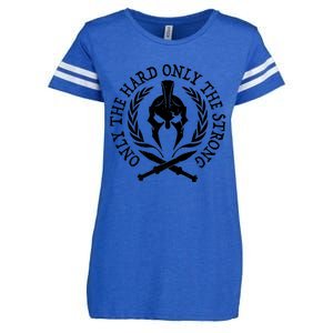 ONLY THE HARD ONLY THE STRONG SPARTAN Enza Ladies Jersey Football T-Shirt