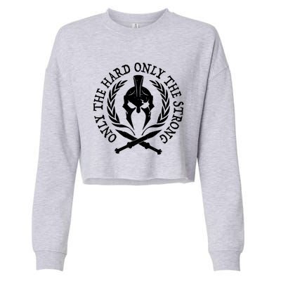 ONLY THE HARD ONLY THE STRONG SPARTAN Cropped Pullover Crew