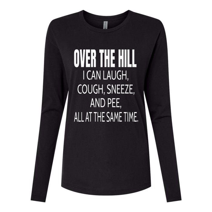 Over The Hill Funny Old People Joke Gag Gift Womens Cotton Relaxed Long Sleeve T-Shirt