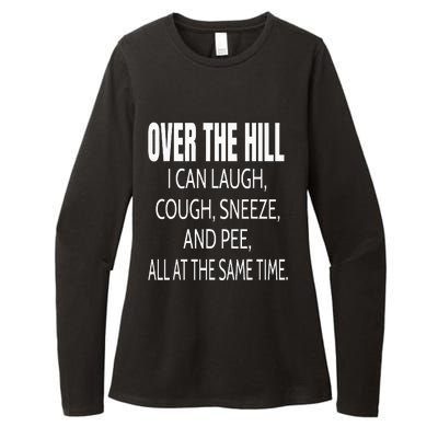 Over The Hill Funny Old People Joke Gag Gift Womens CVC Long Sleeve Shirt