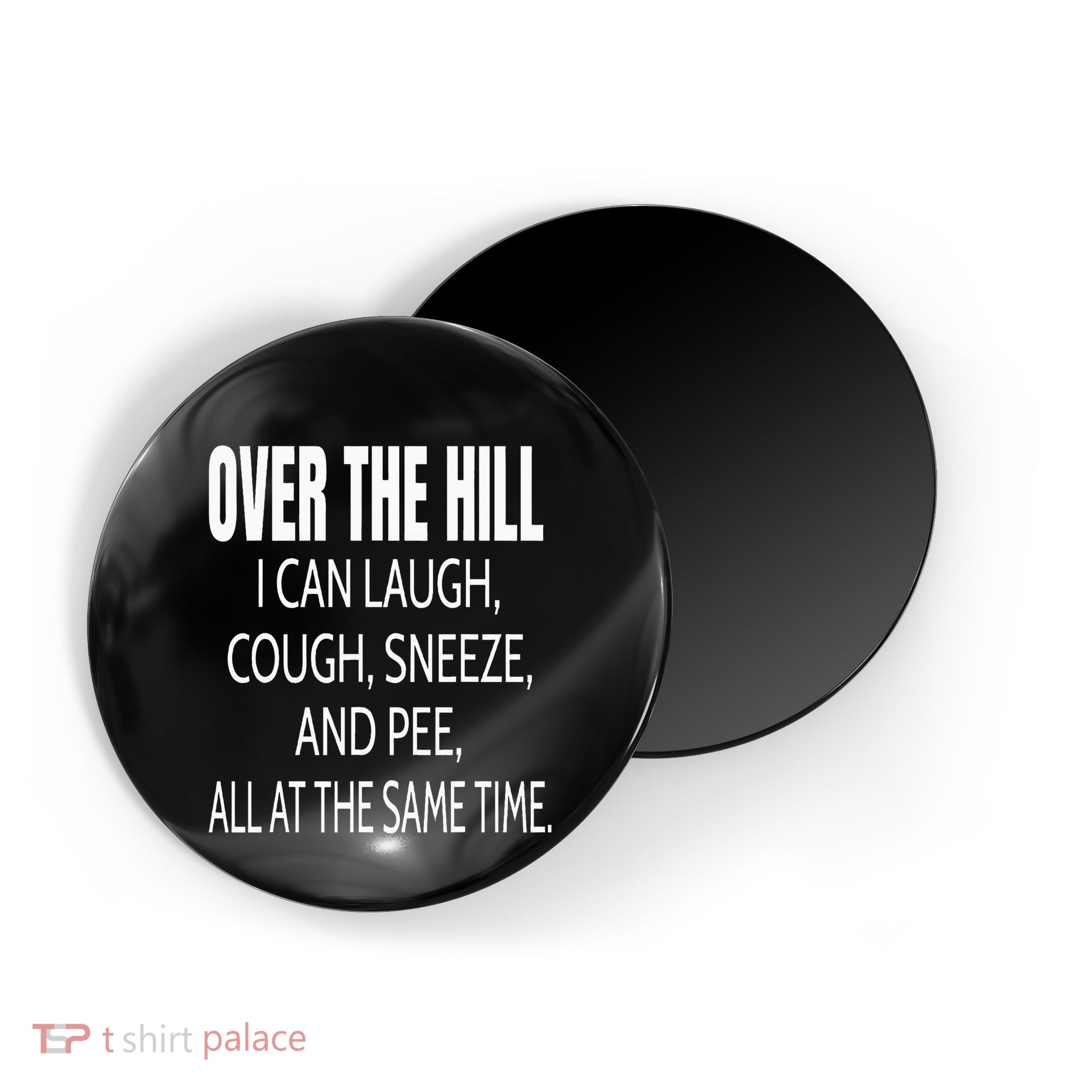 Over The Hill Funny Old People Joke Gag Gift Magnet
