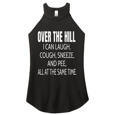 Over The Hill Funny Old People Joke Gag Gift Women's Perfect Tri Rocker Tank