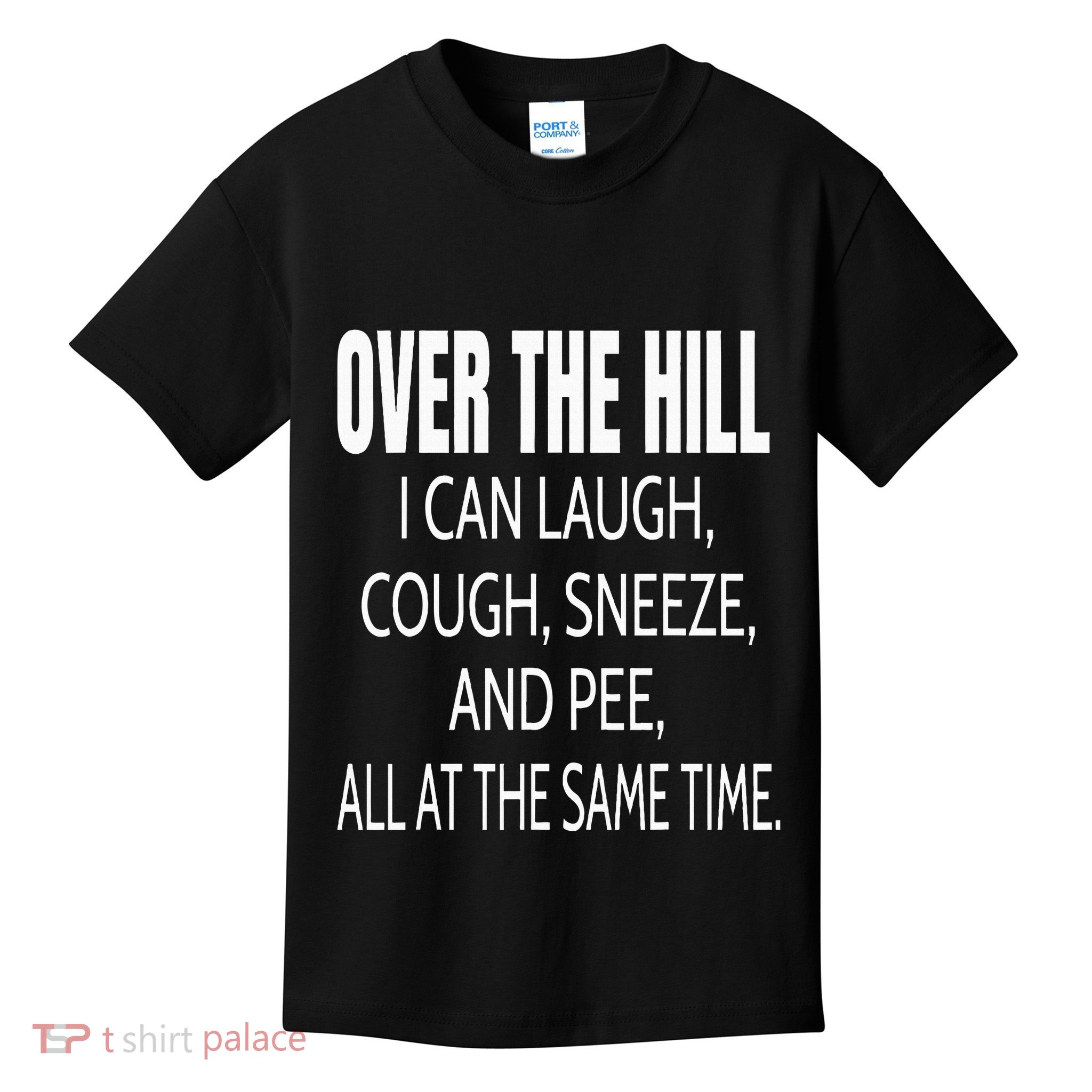 Over The Hill Funny Old People Joke Gag Gift Kids T-Shirt