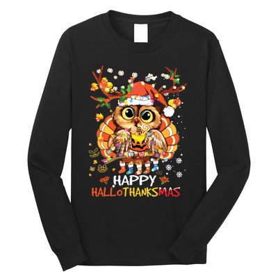 Owl Thankgiving Halloween Christmas Happy Hallothanksmas Long Sleeve Shirt