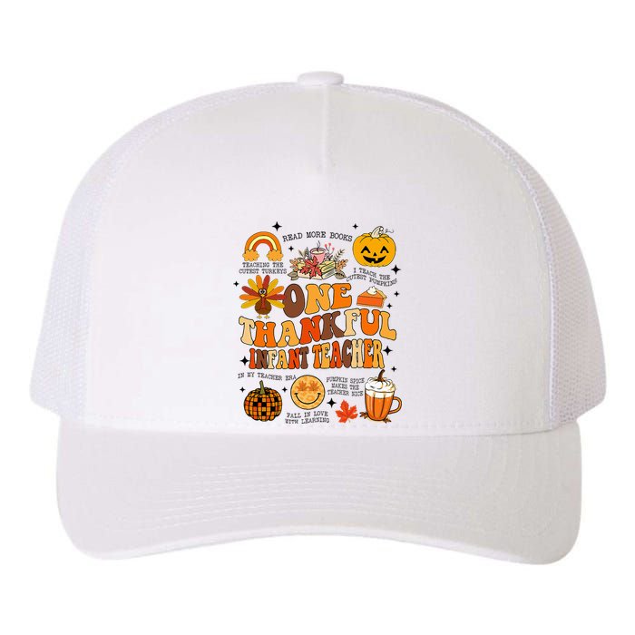 One Thankful Infant Teacher Thanksgiving Retro Groovy Fall Yupoong Adult 5-Panel Trucker Hat