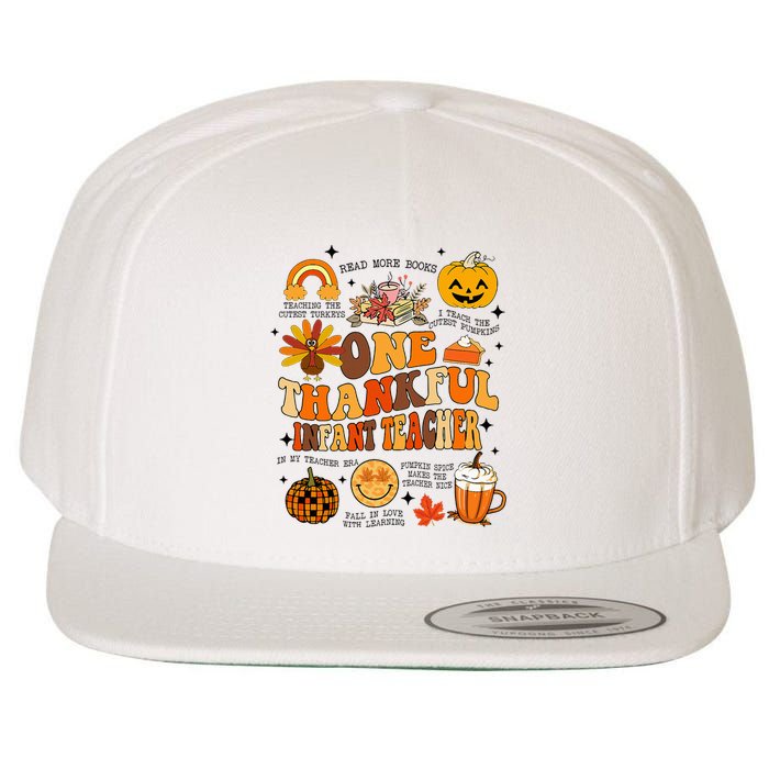 One Thankful Infant Teacher Thanksgiving Retro Groovy Fall Wool Snapback Cap